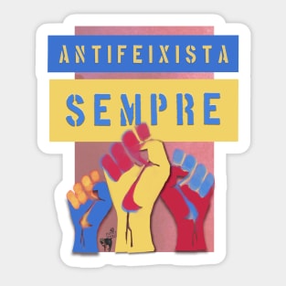 Antifeixista - Sempre Sticker